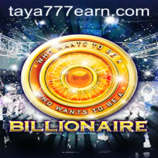 Unveiling the Thrills of 'Billionaire': A Game of Luck and Strategy with Taya 777