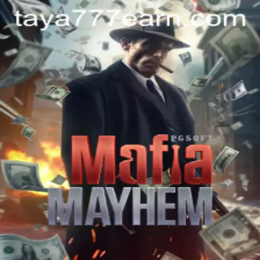 MafiaMayhem: Dive into the World of Crime and Intrigue with Taya 777