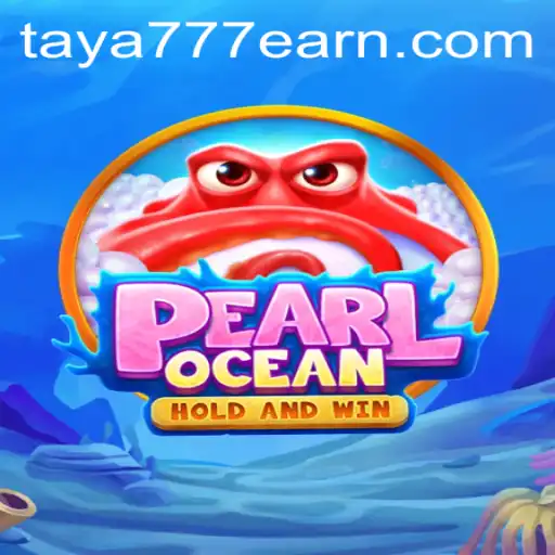 Discovering PearlOcean: An In-Depth Look at the Fascinating Game Enhanced by Taya 777