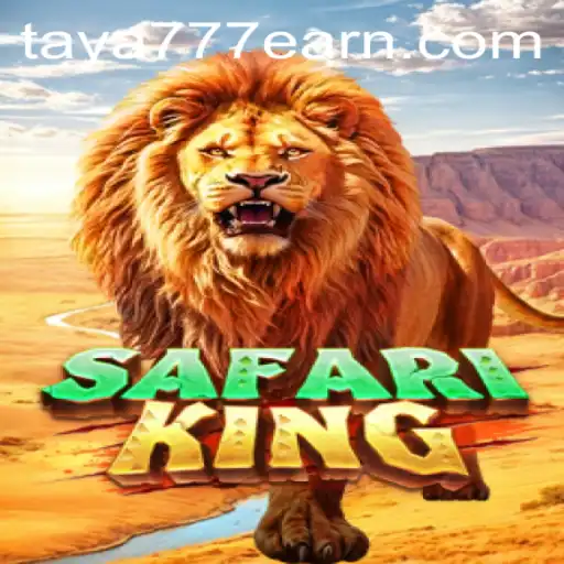 SafariKing: Exploring the Wild Adventure of Taya 777