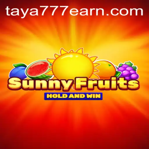 Exploring SunnyFruits - A Fresh Spin with Taya 777